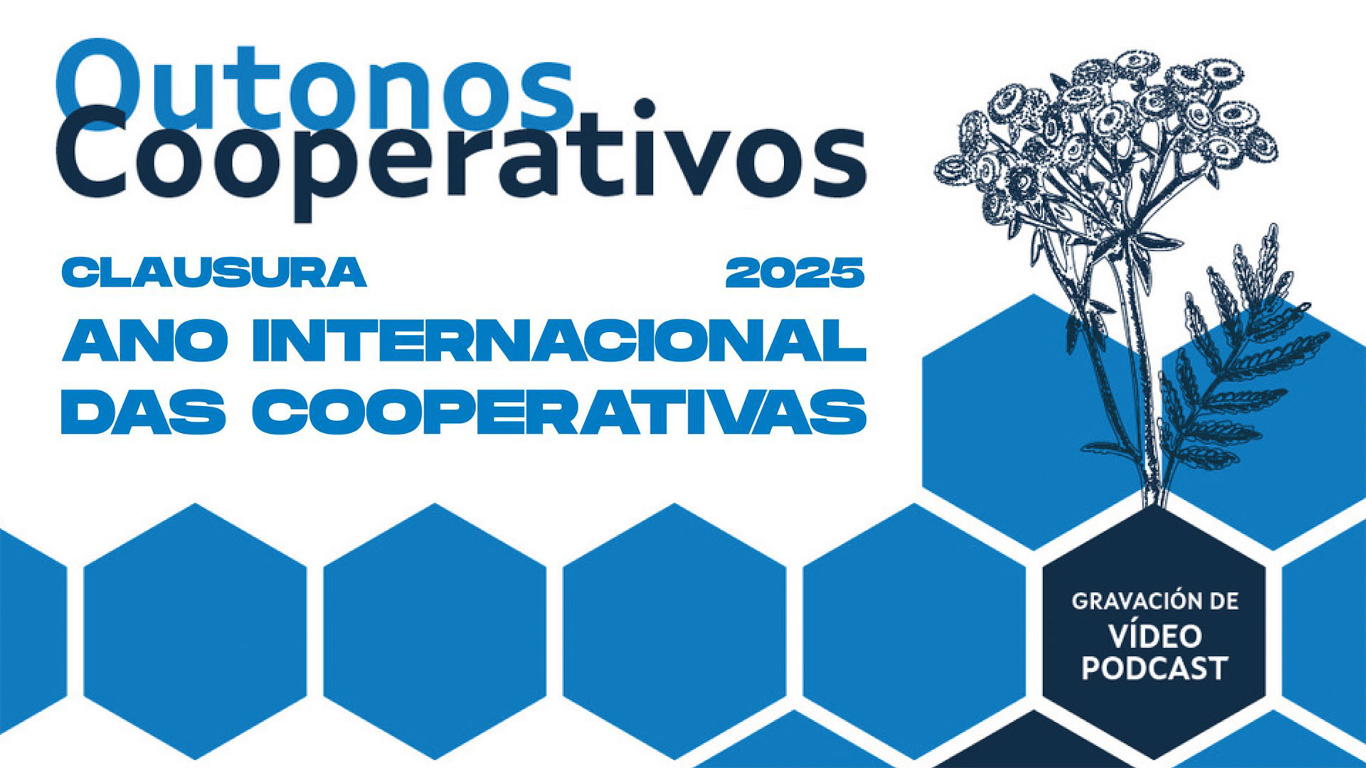 Videopódcast Vivir no cooperativismo: Acto de Clausura