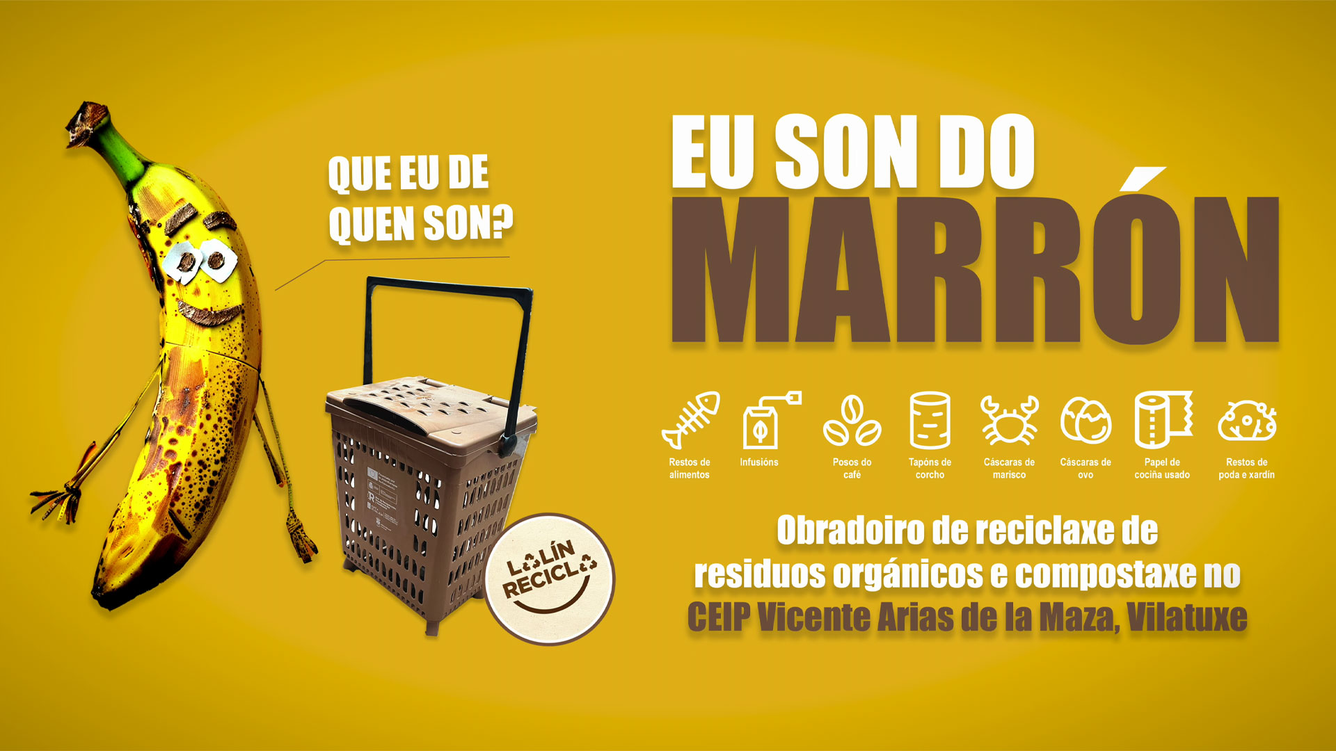 Eu son do marrón. Lalín Recicla